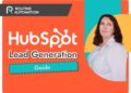 HubSpot Lead Generation Strategies That Work